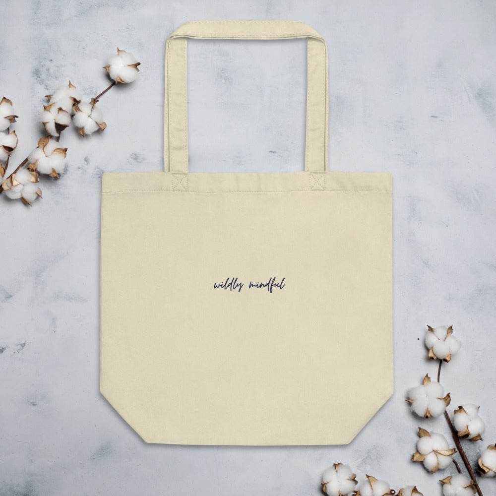 Wildly Mindful embroidered organic cotton tote bag